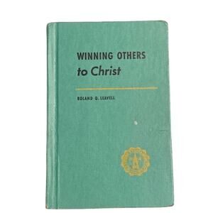 Southern Baptist Winning Others to Christ Convention Edition Roland Leavell READ